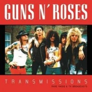 Guns N Roses - Transmissions - Rare Radio And Tv ryhmässä Minishops / Guns N Roses @ Bengans Skivbutik AB (4190952)