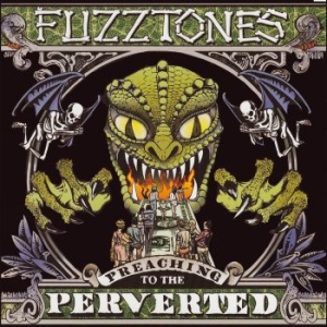 Fuzztones The - Preaching To The Perverted (Vinyl L ryhmässä VINYYLI @ Bengans Skivbutik AB (4190967)