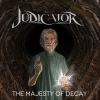 Judicator - Majesty Of Decay ryhmässä CD @ Bengans Skivbutik AB (4191491)