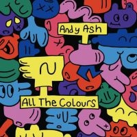 Andy Ash - All The Colours ryhmässä VINYYLI @ Bengans Skivbutik AB (4191693)