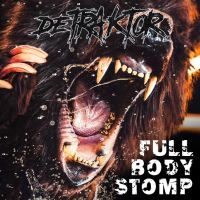 Detraktor - Full Body Stomp (Digipack) ryhmässä CD @ Bengans Skivbutik AB (4192103)