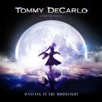 Tommy Decarlo - Dancing In The Moonlight ryhmässä CD @ Bengans Skivbutik AB (4192296)