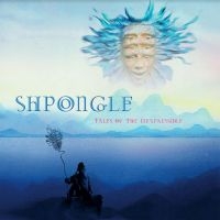 SHPONGLE - TALES OF THE INEXPRESSIBLE ryhmässä VINYYLI @ Bengans Skivbutik AB (4192586)