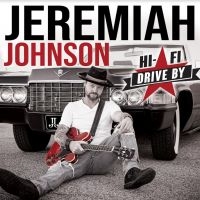 Johnson Jeremiah - Hi-Fi Drive By ryhmässä CD @ Bengans Skivbutik AB (4192624)