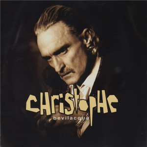 Christophe - Bevilacqua -Remastered- ryhmässä CD @ Bengans Skivbutik AB (4193783)