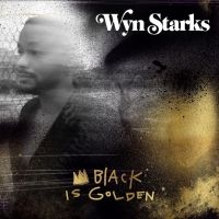 Starks Wyn - Black Is Golden ryhmässä VINYYLI @ Bengans Skivbutik AB (4193860)