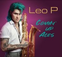 Leo P - Comin' Up Aces ryhmässä CD @ Bengans Skivbutik AB (4193948)