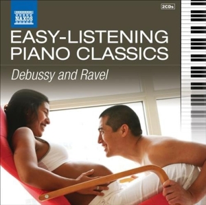 Debussy / Ravel - Easy Listening Piano Classics ryhmässä ME SUOSITTELEMME / Joululahjavinkki: CD @ Bengans Skivbutik AB (4193995)