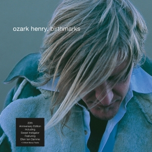 Ozark Henry - Birthmarks ryhmässä CD @ Bengans Skivbutik AB (4194696)