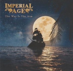 Imperial Age - Way Is The Aim ryhmässä CD @ Bengans Skivbutik AB (4194974)