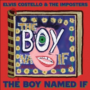 Elvis Costello The Imposters - The Boy Named If (Vinyl) ryhmässä ME SUOSITTELEMME / Årsbästalistor 2022 / Uncut 22 @ Bengans Skivbutik AB (4195979)