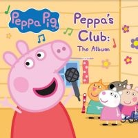 Peppa Pig - Peppa's Club: The Album ryhmässä CD @ Bengans Skivbutik AB (4196441)