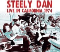 Steely Dan - Live In California 1974 ryhmässä CD @ Bengans Skivbutik AB (4196454)