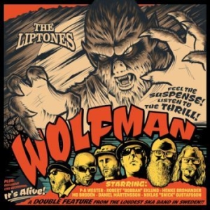 Liptones The - Wolfman / Its Alive (2 Lp Vinyl) ryhmässä VINYYLI @ Bengans Skivbutik AB (4196495)