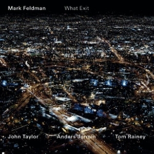 Mark Feldman - What Exit ryhmässä CD @ Bengans Skivbutik AB (4197306)