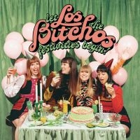 Los Bitchos - Let The Festivities Begin! (Los Chr ryhmässä VINYYLI @ Bengans Skivbutik AB (4197763)