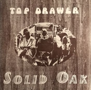 Top Drawer - Solid Oak (Vinyl Lp) ryhmässä VINYYLI @ Bengans Skivbutik AB (4198746)