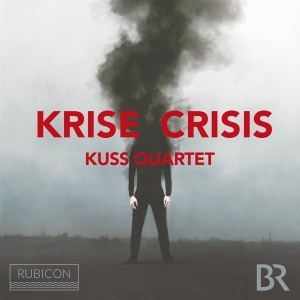 Kuss Quartet - Krise / Crisis ryhmässä CD @ Bengans Skivbutik AB (4199149)