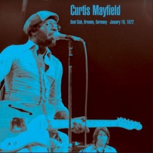 Mayfield Curtis - Beat Club, Bremen 1972 ryhmässä VINYYLI @ Bengans Skivbutik AB (4199300)