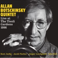 Botschinsky Allan - Live At The Tivoli Gardens 1996 ryhmässä CD @ Bengans Skivbutik AB (4199307)