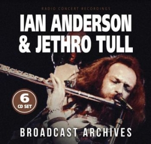 Anderson Ian & Jethro Tull - Broadcast Archives ryhmässä Minishops / Jethro Tull @ Bengans Skivbutik AB (4200856)