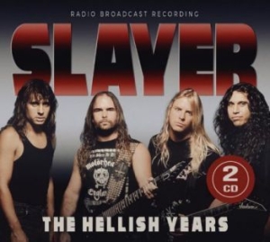 Slayer - Hellish Years ryhmässä CD @ Bengans Skivbutik AB (4200858)