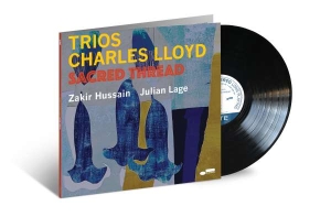 Charles Lloyd - Trios: Sacred Thread ryhmässä -Start Max @ Bengans Skivbutik AB (4200876)