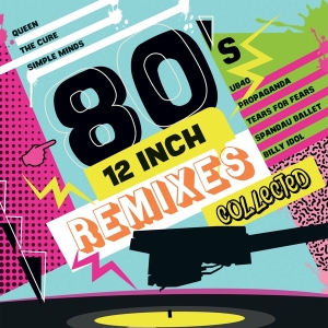 Various - 80'S 12 Inch Remixes Collected ryhmässä VINYYLI @ Bengans Skivbutik AB (4201271)