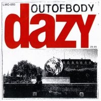 Dazy - Outofbody (Ltd Coke Bottle Clear Co ryhmässä VINYYLI @ Bengans Skivbutik AB (4201475)