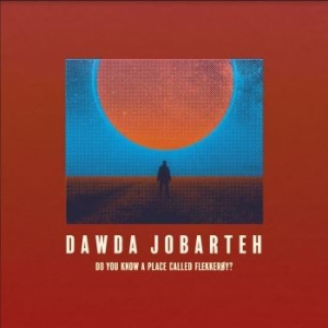 Jobarteh Dawda - Do You Know A Place Called Flekkero ryhmässä VINYYLI @ Bengans Skivbutik AB (4202068)