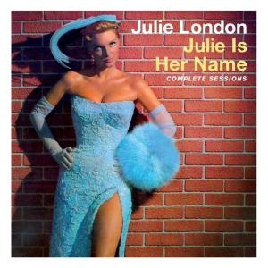 Julie London - Julie Is Her Name - Complete Sessions ryhmässä CD @ Bengans Skivbutik AB (4202272)