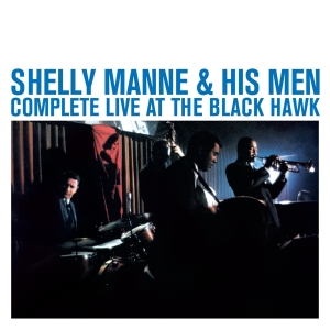 Manne Shelly & His Men - Complete Live At The Black Hawk ryhmässä CD @ Bengans Skivbutik AB (4202275)