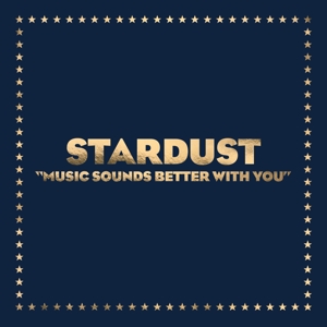 Stardust - Music Sounds Better With You ryhmässä VINYYLI @ Bengans Skivbutik AB (4204114)