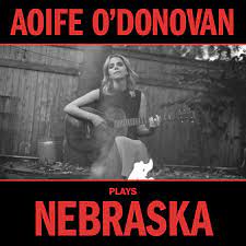 O'donovan Aoife - Aoife O'donovan Plays Nebraska (Ind ryhmässä VINYYLI @ Bengans Skivbutik AB (4204547)