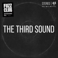 Third Sound - Fuzz Club Session ryhmässä ME SUOSITTELEMME / Eniten varattu - Vinyl @ Bengans Skivbutik AB (4204593)