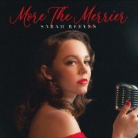 Reeves Sarah - More The Merrier ryhmässä VINYYLI @ Bengans Skivbutik AB (4204732)