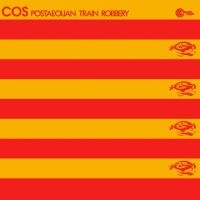 Cos - Postaeolian Train Robbery ryhmässä VINYYLI @ Bengans Skivbutik AB (4204766)