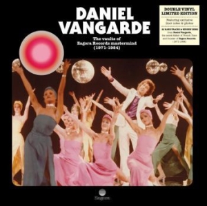 Vangarde Daniel - Daniel Vangarde T - Of Zagora Mastermind (1971 - 1984) ryhmässä VINYYLI @ Bengans Skivbutik AB (4204819)