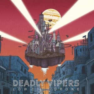 Deadly Vipers - Low City Drone ryhmässä VINYYLI @ Bengans Skivbutik AB (4204838)