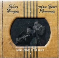 Slevingen Kurt & Arne Fjled Rasmuss - Paying Homage To The Blues ryhmässä CD @ Bengans Skivbutik AB (4204920)