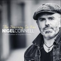 Connell Nigel - Journey So Far ryhmässä CD @ Bengans Skivbutik AB (4205030)