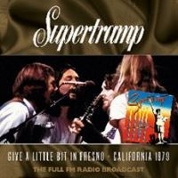 Supertramp - Give A Little Bit In Fresno 1979 ryhmässä CD @ Bengans Skivbutik AB (4205038)