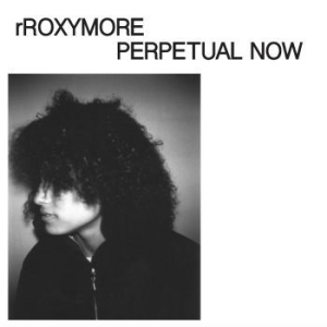 Rroxymore - Perpetual Now ryhmässä VINYYLI @ Bengans Skivbutik AB (4205060)