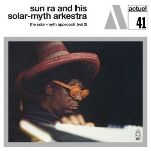 Sun Ra And His Solar-Myth Arkestra - Solar-Myth Approach ryhmässä VINYYLI @ Bengans Skivbutik AB (4205463)