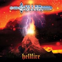 Killer - Hellfire (+ The Best Of Killer) ryhmässä CD @ Bengans Skivbutik AB (4205513)