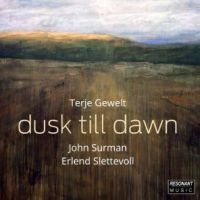 Gewelt Terje - Dusk Till Dawn ryhmässä CD @ Bengans Skivbutik AB (4205527)