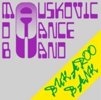 Mauskovic Dance Band - Bukaroo Bank ryhmässä CD @ Bengans Skivbutik AB (4205536)