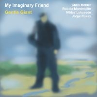 My Imaginary Friend - Gentle Giant ryhmässä CD @ Bengans Skivbutik AB (4205538)