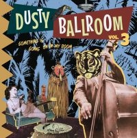 Dusty Ballroom 03 - Something's Goi - Various ryhmässä VINYYLI @ Bengans Skivbutik AB (4205732)