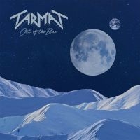 Tarmat - Out Of The Blue ryhmässä CD @ Bengans Skivbutik AB (4205899)